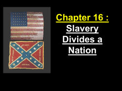 Chapter 16 : Slavery Divides a Nation