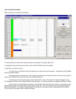 How To Use the Tee Sheet: When you login, you will see the Tee