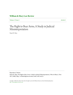 The Right to Bear Arms, A Study in Judicial Misinterpretation