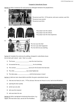 Dropped-in Subordinate Clauses Section A: Write 3 sentences for