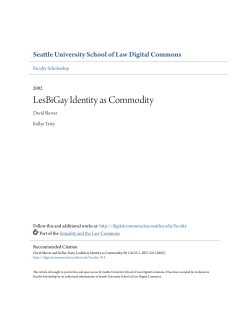 LesBiGay Identity as Commodity - Seattle University School of Law