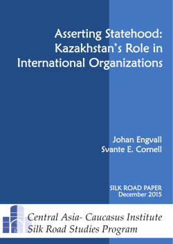 Asserting Statehood: Kazakhstan`s Role in International Organizations