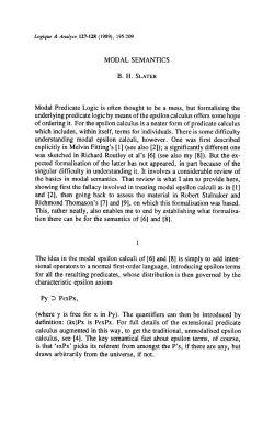 MODAL SEMANTICS BH SLATER Modal Predicate Logic is