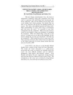 Risks and Rewards: Drug Courts and Community Reintegration