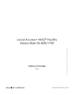 Local Access+ HMO&reg; Facility Deductible 55-40%/1700