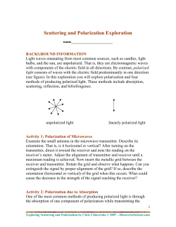 Exploring Scattering and Polarization