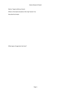 Biome Research Packet Page 1 Biome: Taiga (coniferous forest