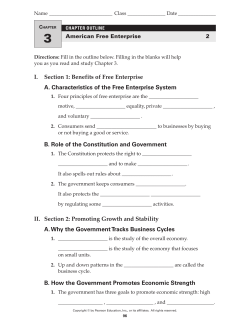 I. Section 1: Benefits of Free Enterprise A. Characteristics of the Free