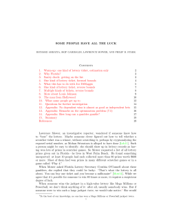 one kind of lottery ticket, estimation only 2 2. Why Florida?
