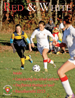 Inside: &bull; Considering the school uniform &bull; One Patrick brother or two