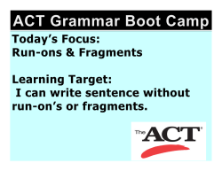 Run on sentences and fragments