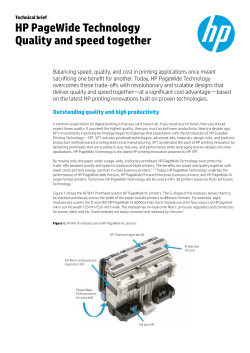 HP PageWide Technology Quality and speed together