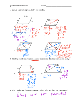 Quadrilaterals Practice Name 1. Each is a parallelogram. Solve for x