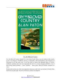 Cry, the Beloved Country Cry, the Beloved Country, though it is a