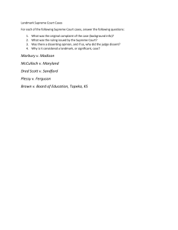 Marbury v. Madison McCulloch v. Maryland Dred Scott v. Sandford