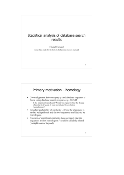 Statistical analysis of database search results Primary motivation