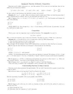 Section 2.7: Function Arithmetic, Composition Functions can be
