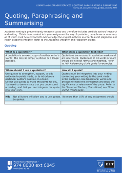 Quoting, Paraphrasing and Summarising