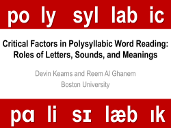 Critical Factors in Polysyllabic Word Reading: Roles of Letters