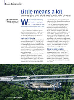 Jeremiah Morrow Bridge: Engineers go to great extent to follow