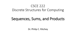 Sequences, Sums, and Products