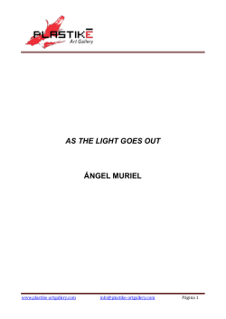 as the light goes out &aacute;ngel muriel - Plastike Art Gallery with Siglo 22