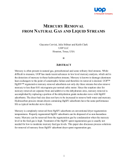 Mercury removal from natural gas and liquid streams. UOP
