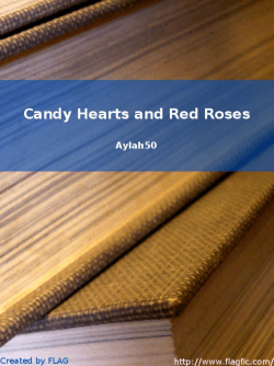 Candy Hearts and Red Roses