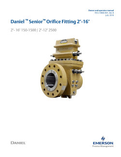 Daniel &trade; Senior&trade; Orifice Fitting 2"-16"