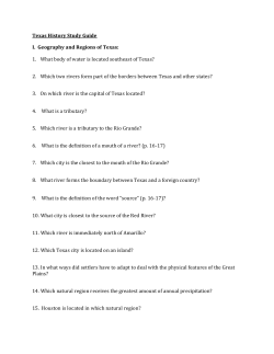 Texas History Study Guide I. Geography and Regions of - HSS-High