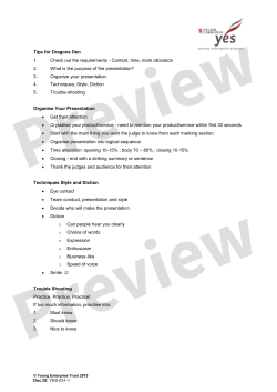 Tips for Dragons Den 1. Check out the requirements