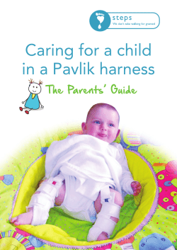 Caring for a child in a Pavlik harness