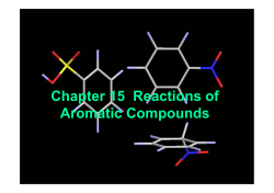 Chapter 15 Reactions of Aromatic Compounds