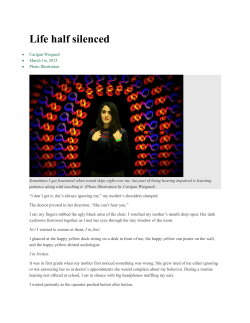 Life half silenced
