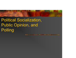 Political Socialization, Public Opinion, and Polling