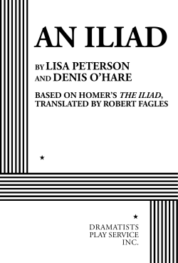an iliad - Dramatists Play Service, Inc.
