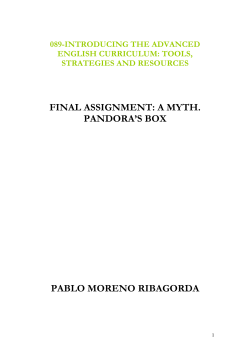 FINAL ASSIGNMENT: A MYTH. PANDORA`S BOX PABLO MORENO