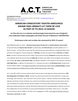 A.C.T. Announces Kwame Kwei-Armah`s Let There Be Love As Part