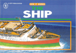 How It Works - The Ship