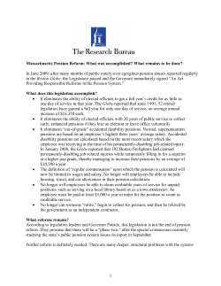 1 Massachusetts Pension Reform: What was accomplished? What