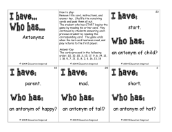 short. an antonym of hot? parent. an antonym of happy? Antonyms