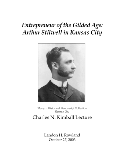 Entrepreneur of the Gilded Age: Arthur Stilwell in Kansas City