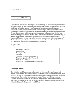 Chapter Thirteen Debate fosters excellence in speaking and critical