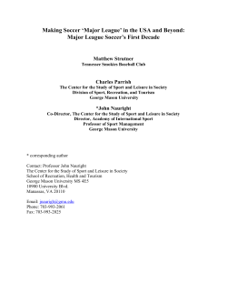 Making Soccer `Major League` in the USA and Beyond: Major