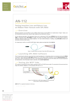 Testing Insertion Loss and Return Loss on Ribbon Fiber Fanouts