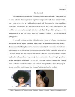 Ashlee Reed The Hot Comb The hot comb is a common hair tool in