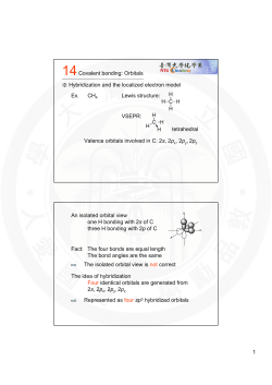 1 Covalent bonding: Orbitals ※ Hybridization and the localized