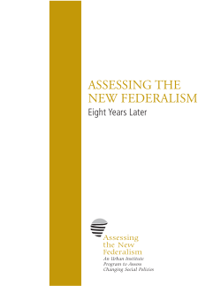 Assessing the New Federalism--Eight Years Later