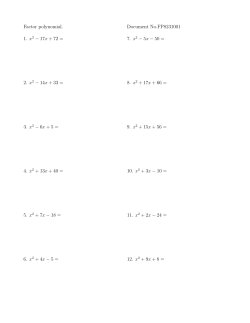Factor polynomial. 1. x2 - 17x + 72 = 2. x2 - 14x + 33 = 3. x2