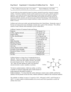 Org Chem I Experiment 5 - Extraction of Caffeine from Tea Part I 1